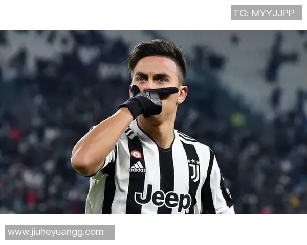 足球场上的魅力王子 迪巴拉以精湛技艺与帅气外貌征服球迷心扉